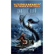 Warhammer Zabíječ elfů - Kniha