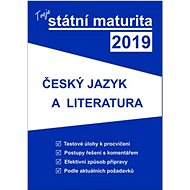 Tvoje státní maturita 2019 Český jazyk a literatura - Kniha