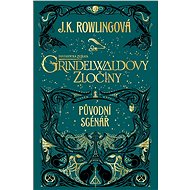 Fantastická zvířata Grindelwaldovy zločiny - Kniha