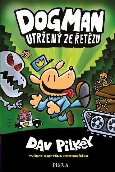Dogman Utržený ze řetězu - Kniha
