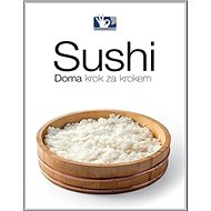 Kniha Sushi: Doma, krok za krokem - Kniha