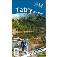 Tatry pre deti: 25 najkrajších výletov - Kniha
