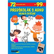 Předškolák s ADHD Hravá cvičení - Kniha