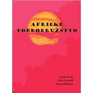 Africké dobrodružstvo - Kniha