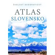 Školský geografický atlas Slovensko - Kniha