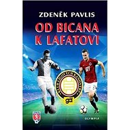 Od Bicana k Lafatovi: Klub ligových kanonýrů - Kniha