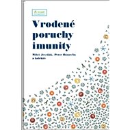 Vrodené poruchy imunity - Kniha