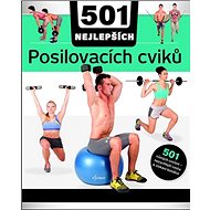 501 nejlepších posilovacích cviků - Natasha Diamond-Walkerová