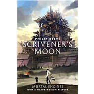 Scrivener's Moon: Mortal Engines (Prequel) - Kniha