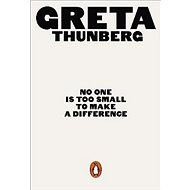 No One Is Too Small to Make a Difference - Kniha