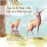 Jak se do lesa volá, tak se z lesa rýmuje - Kniha
