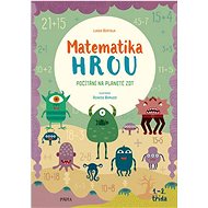Matematika hrou 1.–2. třída: Počítání na planetě Zot - Kniha