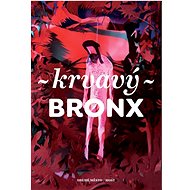 Krvavý Bronx   - Kniha