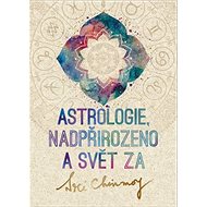 Astrologie, nadpřirozeno a svět Za - Kniha