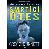 Smrtící útes: Místo, kam se bojíte vstoupit - Kniha