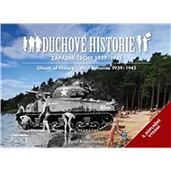 Duchové historie Západní Čechy 1939 - 1945 - Kniha