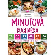 Minutová kuchařka: Uvařte si podle svého času - Kniha