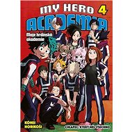 My Hero Academia 4 Moje hrdinská akademie - Kniha