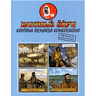 Rychlé šífy kapitána Richarda Konkolského - Kniha
