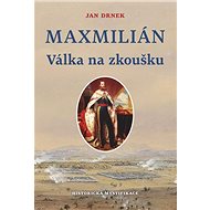 Maxmilián Válka na zkoušku - Kniha
