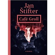 Café Groll - Kniha