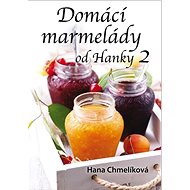 Domácí marmelády od Hanky 2 - Kniha