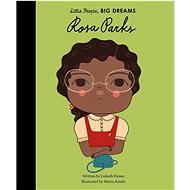 Little People, Big Dreams: Rosa Parks - Kniha