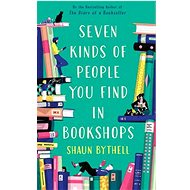 Seven Types of People You Find in Bookshops - Kniha