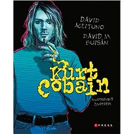 Kurt Cobain Ilustrovaný životopis - Kniha