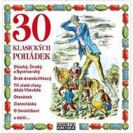 30 klasických pohádek - Audiokniha na CD