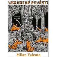 Ukradené pověsti - Kniha