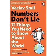 Numbers Don't Lie: 71 Things You Need to Know About the World - Kniha