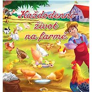 Každodenní život na farmě - Kniha