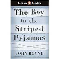 Penguin Readers Level 4: The Boy in Striped Pyjamas (ELT Graded Reader) - Kniha