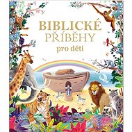 Biblické příběhy pro děti - Kniha