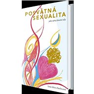 Posvátná sexualita jako zdroj životní síly - Kniha