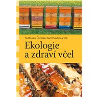 Ekologie a zdraví včel - Kniha