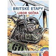 Britské etapy: Putování za hroby československých vojáků - Kniha