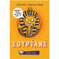 Bláznivé dějiny Egypťané - Kniha