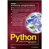 Python: Kompletní příručka jazyka pro verzi 3.10 - Kniha
