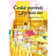 České pověsti pro malé děti - Kniha