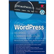 WordPress: od základů k profesionálnímu použití - Kniha