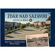 Kniha Žďár nad Sázavou včera a dnes II.