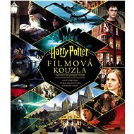 Harry Potter Filmová kouzla: Třetí aktualizované vydání - Kniha