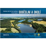 Kniha Soběslav a okolí z nebe