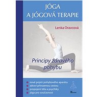 Jóga a jógová terapie: Principy zdravého pohybu - Kniha