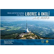 Kniha Liberec a okolí z nebe