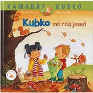 Kamarát Kubko 18 - Kubko má rád jeseň - Kniha