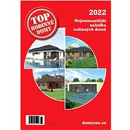 Top rodinné domy 2022: Nejrozmanitější nabídka rodinných domů - Kniha