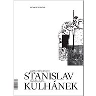 Mistr drobné grafiky Stanislav Kulhánek: Rozměry života - Kniha